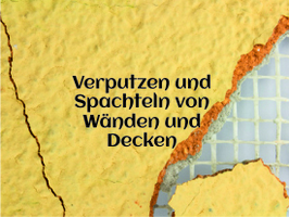 Verputzen und Spachteln von Wänden und Decken